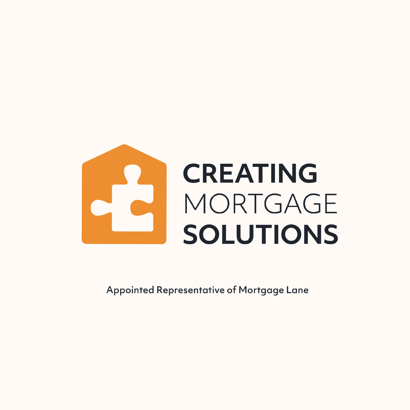 Creating Mortgage Solutions logo: an orange house mark holding a jigsaw piece beside the firm's name, with the line “Appointed Representative of Mortgage Lane” beneath it